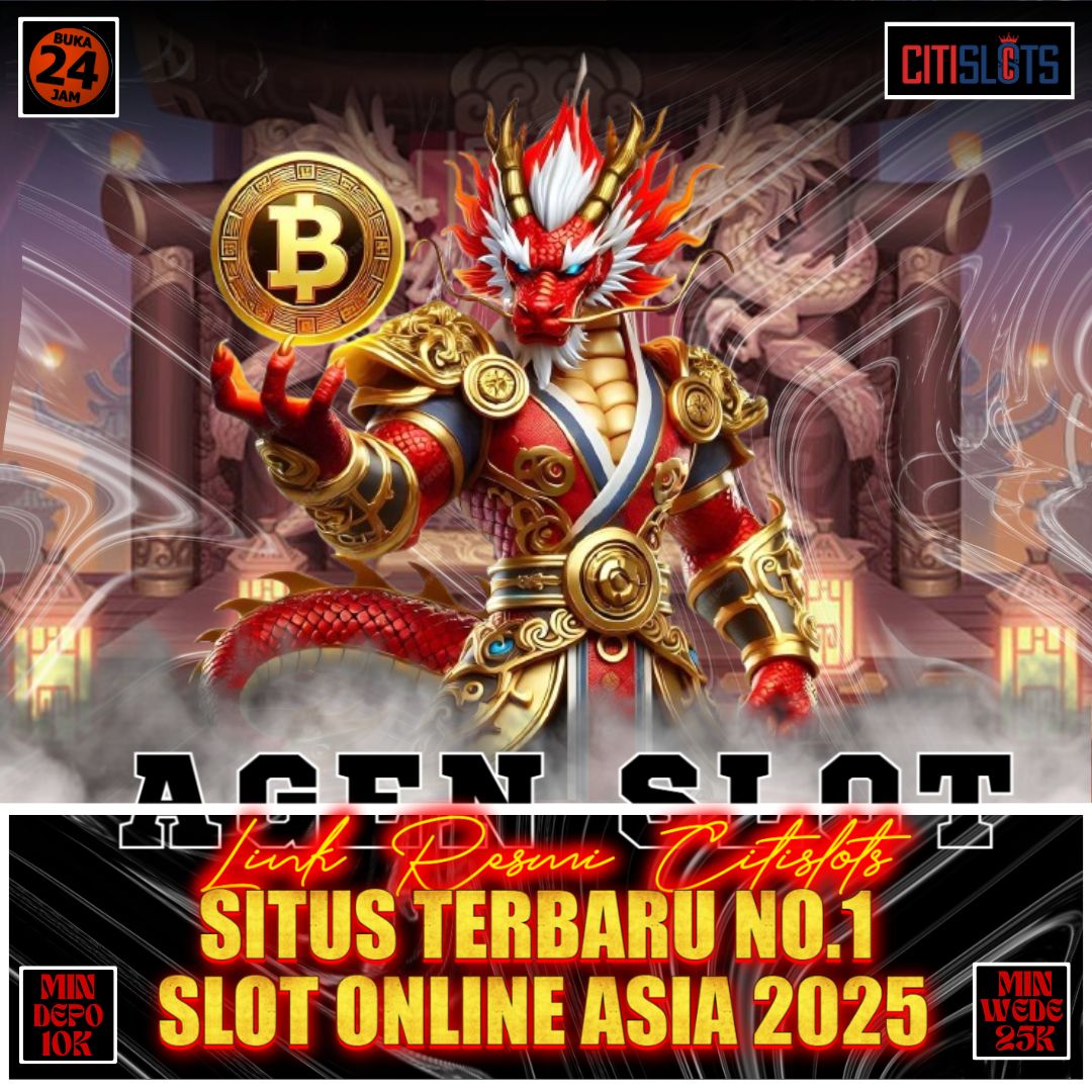 Link Resmi Citislots : Situs Terbaru No.1 Slot Online Asia 2025